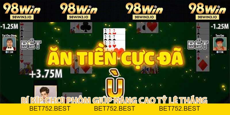 Bí Kíp Chơi Phỏm Hiệu Quả Giúp Bạn Luôn Thắng Lớn 2026 - BET752.BEST
