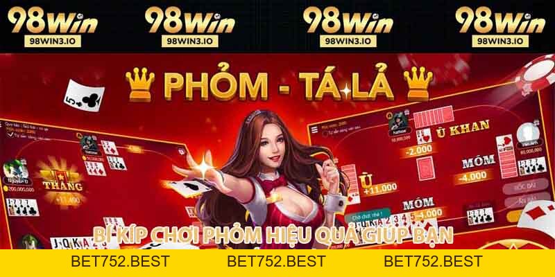 Bí Kíp Chơi Phỏm Hiệu Quả Giúp Bạn Luôn Thắng Lớn 2026 - BET752.BEST