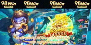 Bắn Cá 98WIN - Săn Cá Đại Dương Nhận Quà Cực Khủng 2026 - BET752.BEST