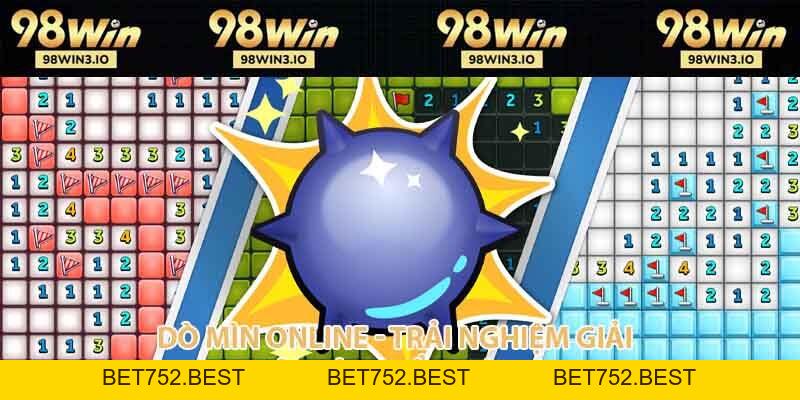 Dò Mìn Online - Trải Nghiệm Giải Trí Phát Triển Tư Duy - BET752.BEST