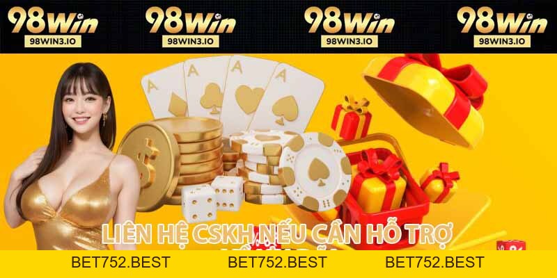 Khuyến Mãi 98WIN - Cá Cược Thả Ga Nhận Quà Cực Đã 2026 - BET752.BEST