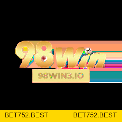 98WIN - NHÀ CÁI UY TÍN XANH CHÍN VÀ ĐẲNG CẤP 2026 - BET752.BEST
