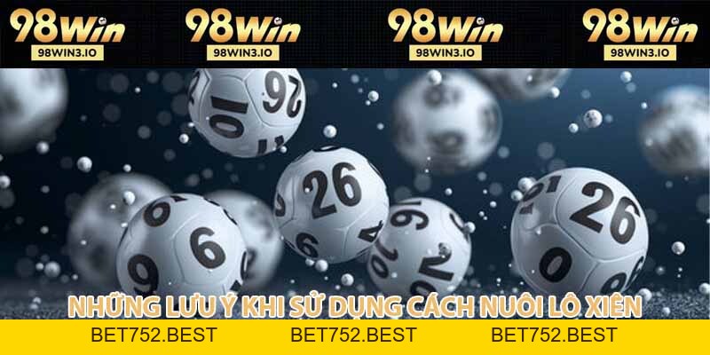 Cách Nuôi Lô Xiên - Chiến Thuật Cho Dân Chơi Số Học 2026 - BET752.BEST