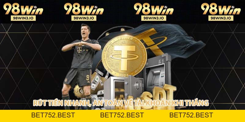 98WIN - NHÀ CÁI UY TÍN XANH CHÍN VÀ ĐẲNG CẤP 2026 - BET752.BEST
