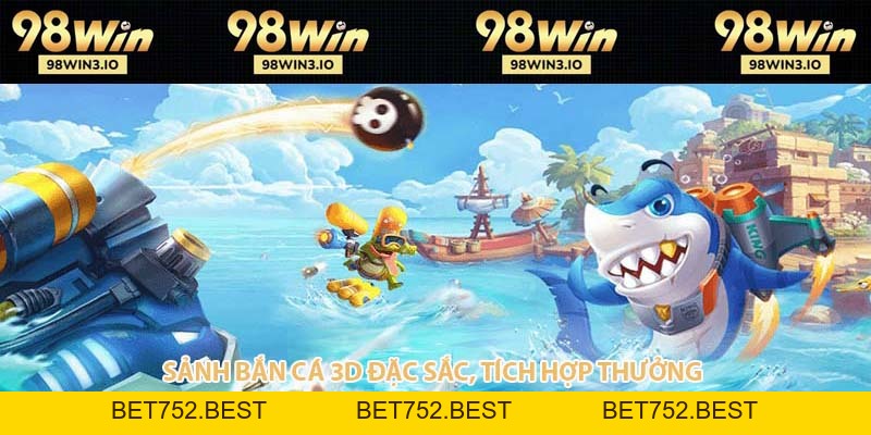 98WIN - NHÀ CÁI UY TÍN XANH CHÍN VÀ ĐẲNG CẤP 2026 - BET752.BEST