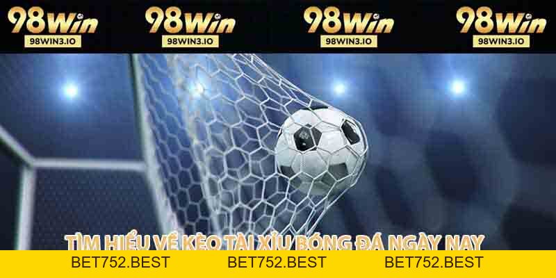 Kèo Tài Xỉu Bóng Đá - Soi Kèo Thắng Lớn Cùng Cao Thủ 2026 - BET752.BEST