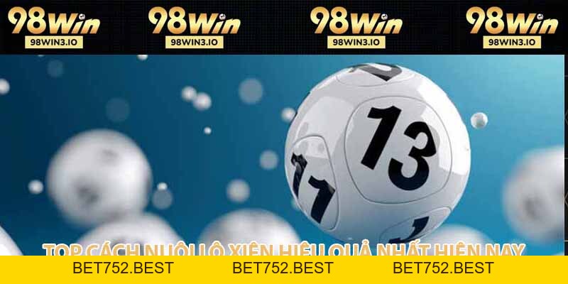 Cách Nuôi Lô Xiên - Chiến Thuật Cho Dân Chơi Số Học 2026 - BET752.BEST