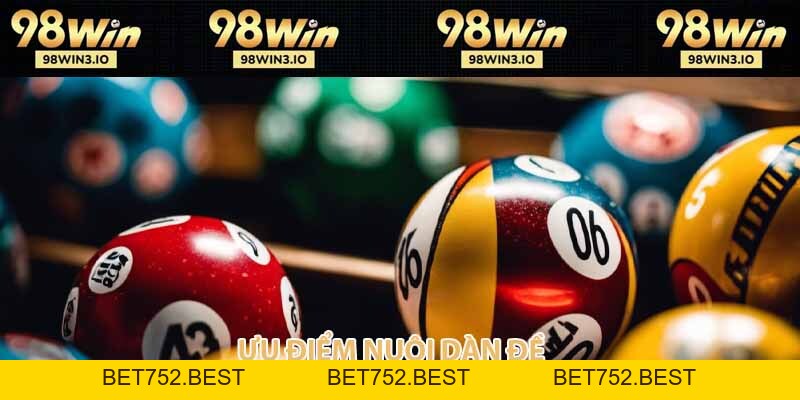 Cách Nuôi Dàn Đề 10 Số Có Tỉ Lệ Trúng Cực Kỳ Cao - BET752.BEST